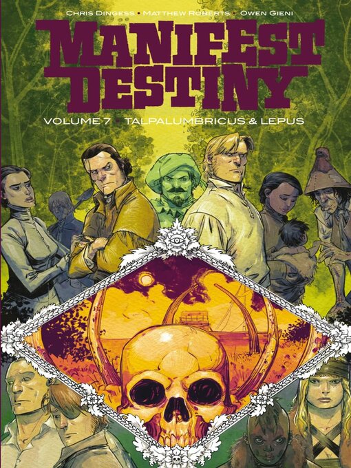 Title details for Manifest Destiny (2013), Volume 7 by Chris Dingess - Available